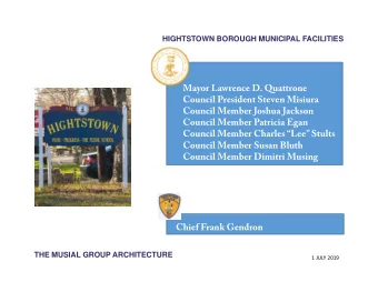 Mayor Lawrence D. Quattrone  Council President Steven Misiura  Council Member Joshua Jackson