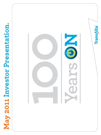 May 2011 Investor Presentation.  Forward looking statements  This presentation may contain forward