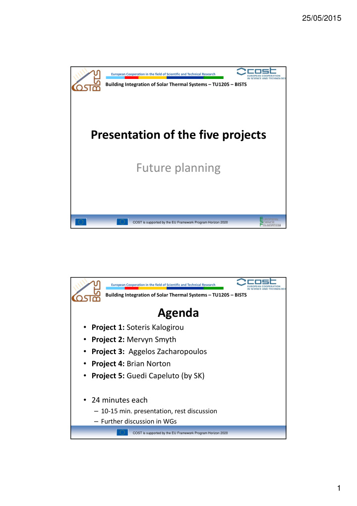 presentation of the five projects future planning