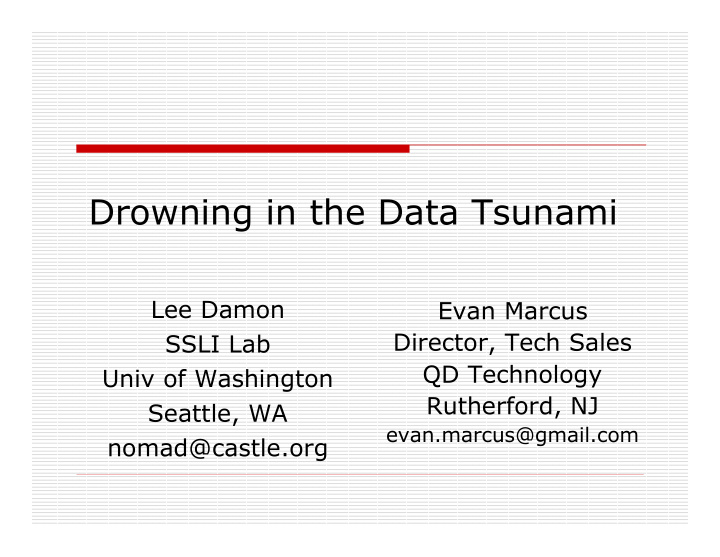 drowning in the data tsunami