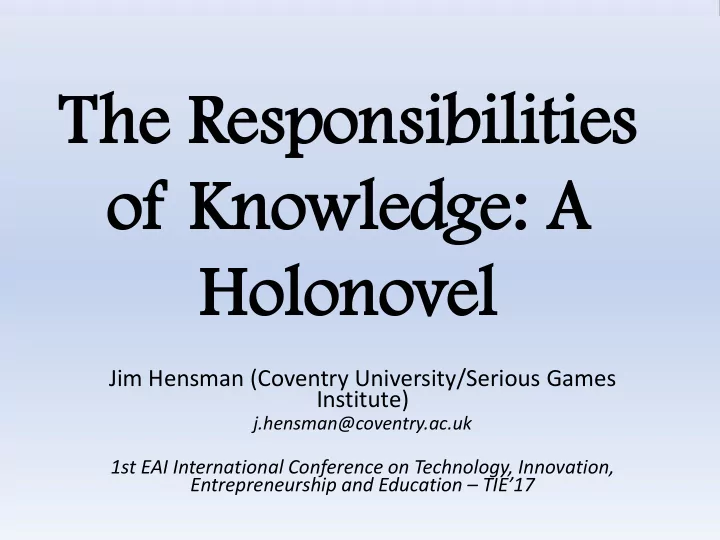 the he re responsibilities sponsibilities of of kn