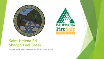 Saint Helena Rd  Shaded Fuel Break  Upper Mark West Watershed Fire Safe Council  St Helena Road