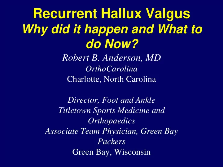 recurrent hallux valgus