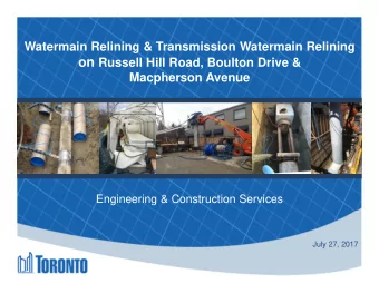 Map of Work Area  103-year-old  transmission Watermain  87-year-old  transmission Watermain  100+-