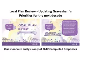 Local Plan Review - Updating Gravesham's  Priorities for the next decade  Questionnaire analysis