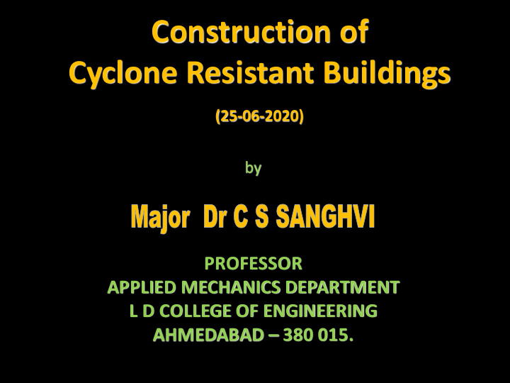 construction of cyclone resistant buildings