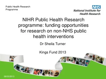 NIHR Public Health Research  programme: funding opportunities  for research on non-NHS public