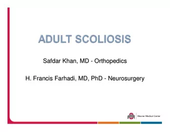 Safdar Khan, MD -  - Orthopedics  Orthopedics  Safdar Khan, MD  H. Francis Farhadi, MD, PhD -  -