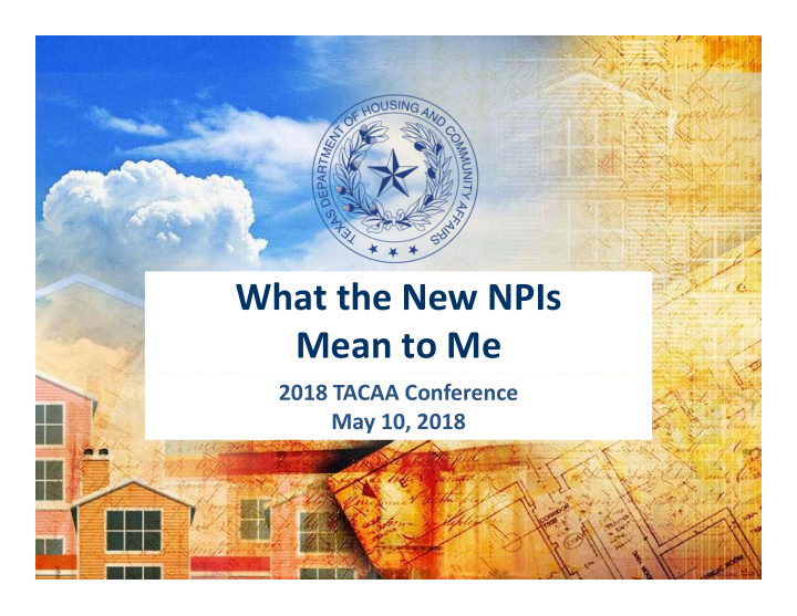 what the new npis mean to me