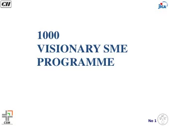 1000  VISIONARY SME  PROGRAMME  No 1  Make In India  No 2  Make In India  Prof Shiba has been