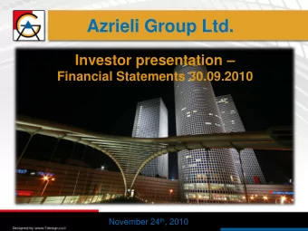 Azrieli Group Ltd. Investor presentation   Financial Statements 30.09.2010 November 24 th , 2010