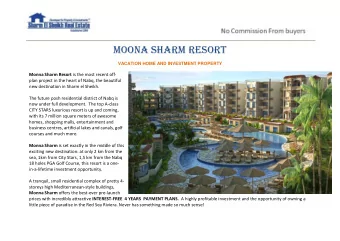 Moona Sharm Resort  VACATION HOME AND INVESTMENT PROPERTY Monna Sharm Resort is the most recent