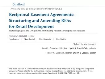 for Retail Development  Protecting Rights and Obligations, Minimizing Risk for Developers and
