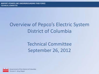 Overview of Pepcos Electric System  District of Columbia  Technical Committee  September 26,