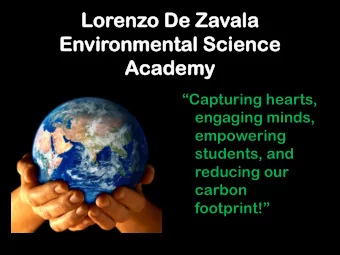 Lo  Lorenz  nzo  o De Za  Zavala  a  En  Envir  ironm  onmenta  ental  l Sc  Scienc  nce  e