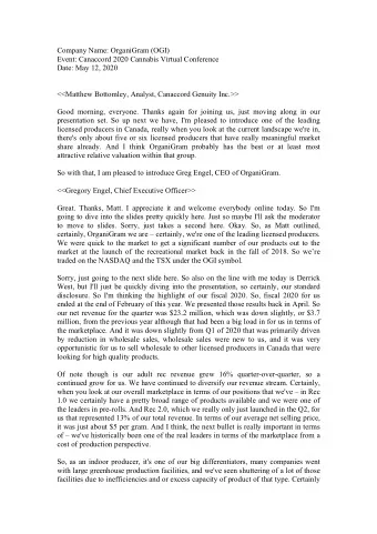 Company Name: OrganiGram (OGI)  Event: Canaccord 2020 Cannabis Virtual Conference  Date: May 12,