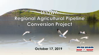 October 17, 2019  1  1  Recycled water effluent from RWRF  is pumped though an existing