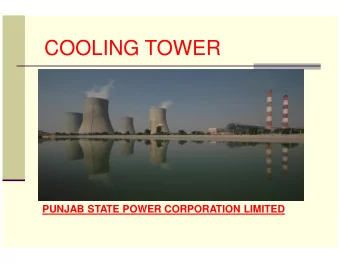 COOLING TOWER  PUNJAB STATE POWER CORPORATION LIMITED  Introduction  Cooling towers are commonly