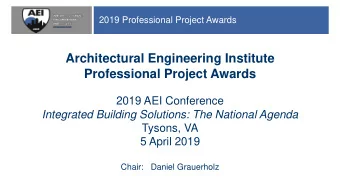 Professional Project Awards  2019 AEI Conference  Integrated Building Solutions: The National