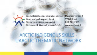 UARCTIC THEM  EMATI  TIC N  C NETW  ETWORK  RK  To support arctic    indigenous traditional