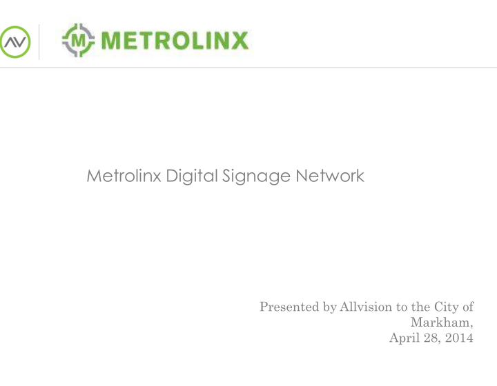 metrolinx digital signage network presented by allvision