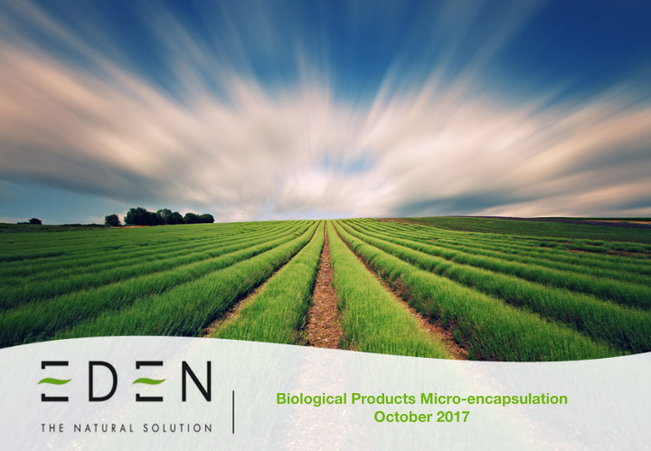 biological products micro encapsulation october 2017