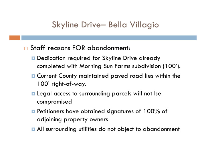 skyline drive bella villagio