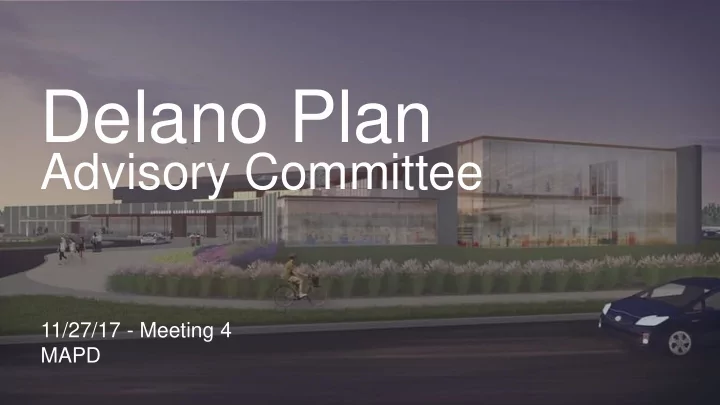 delano plan