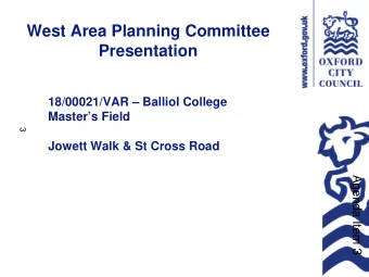 West Area Planning Committee  Presentation  18/00021/VAR  Balliol College  Masters Field  3