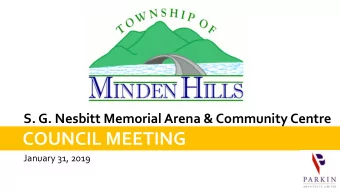 COUNCIL MEETING  January 31, 2019  AGENDA  TEAM INTRODUCTION  5m  BACKGROUND  15m  ASSESSMENT  10m