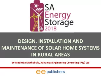 MAINTENANCE OF SOLAR HOME SYSTEMS  IN RURAL AREAS  by Matimba Mathebula, Xahumba Engineering