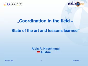 Everybody wants coordination, but nobody wants  to be coordinated.  Who coordinates the