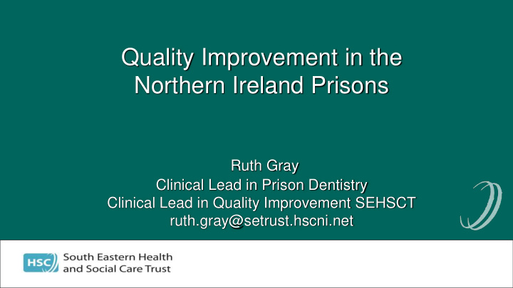 quality improvement in the northern ireland prisons