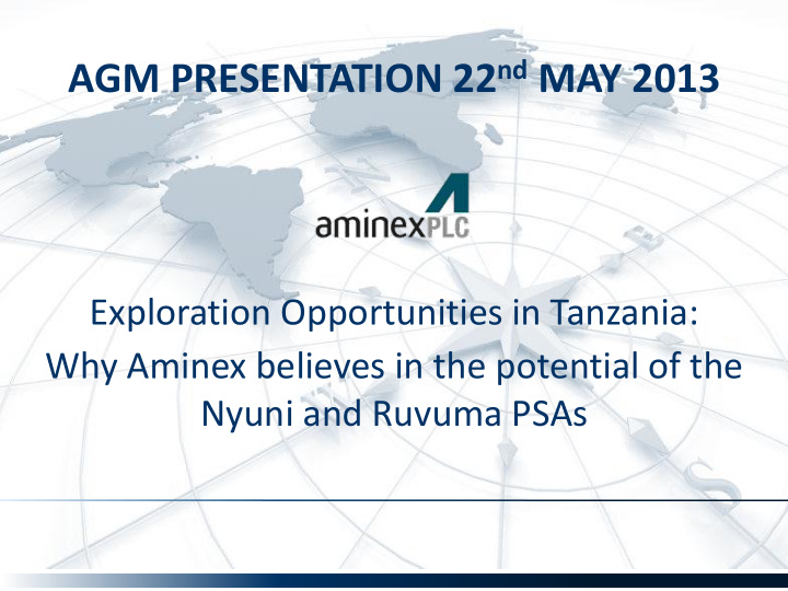 exploration opportunities in tanzania why aminex believes