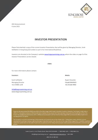INVESTOR PRESENTATION  Please find attached a copy of the current Investor Presentation that will
