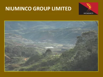 NIUMINCO GROUP LIMITED  Important Information  This presentation is not a prospectus nor an offer
