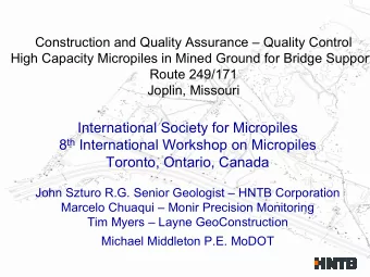 International Society for Micropiles 8 th International Workshop on Micropiles  Toronto, Ontario,