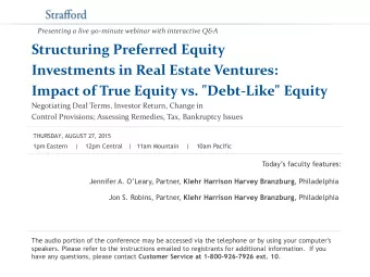 Impact of True Equity vs. &quot;Debt-Like&quot; Equity  Negotiating Deal Terms, Investor Return,