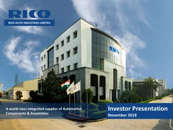 Investor Presentation  A world class integrated supplier of Automotive  Components &amp; Assemblies