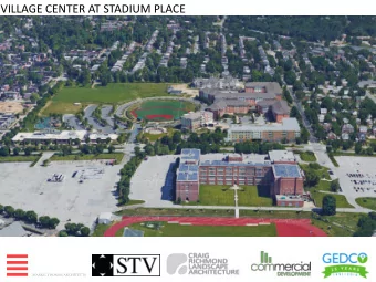 MARKS , THOMAS ARCHITECTS V ILLAGE CENTER AT STADIUM PLACE  COMMUNITY INPUT MEETING  NEIGHBORHOOD