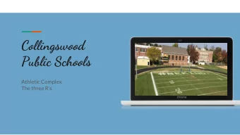 Collingswood  Public Schools  Athletic Complex  The three Rs T he Collingswood High School