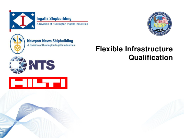 flexible infrastructure qualification what is flexible