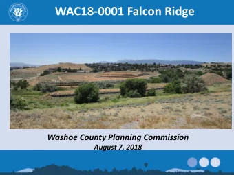 WAC18-0001 Falcon Ridge  Washoe County Planning Commission  August 7, 2018  1  Vicinity map  2