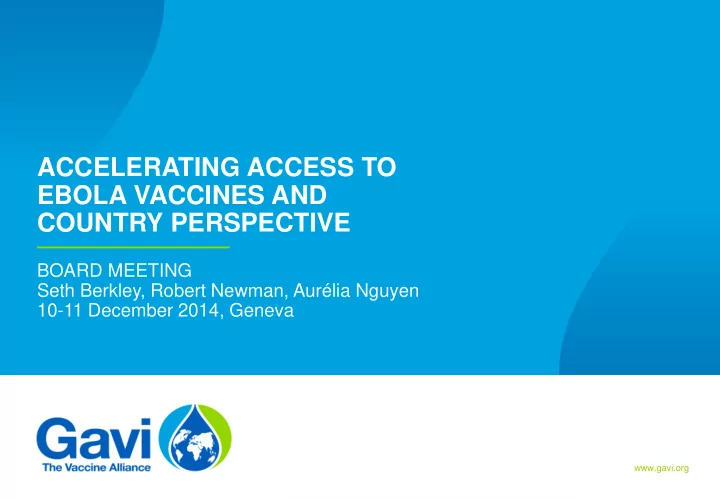 accelerating access to ebola vaccines and country