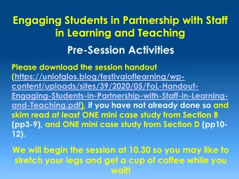 in Learning and Teaching  Pre-Session Activities  Please download the session handout