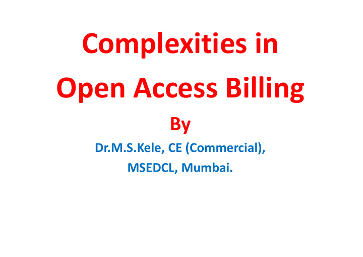 complexities in open access billing