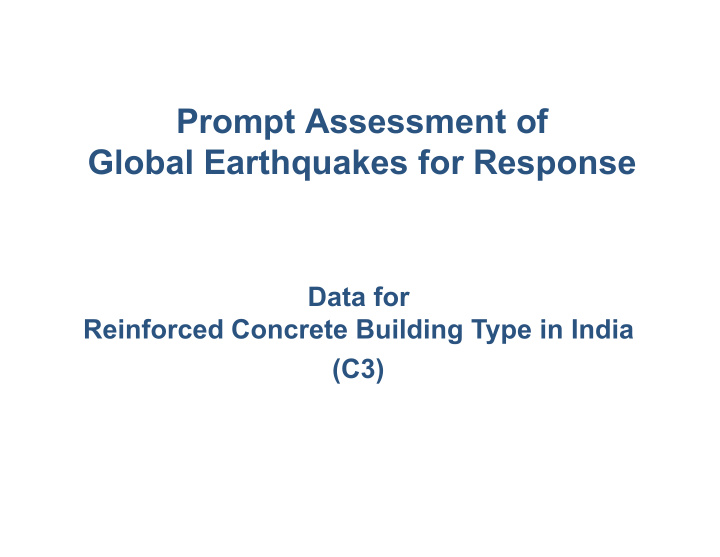 prompt assessment of global earthquakes for response