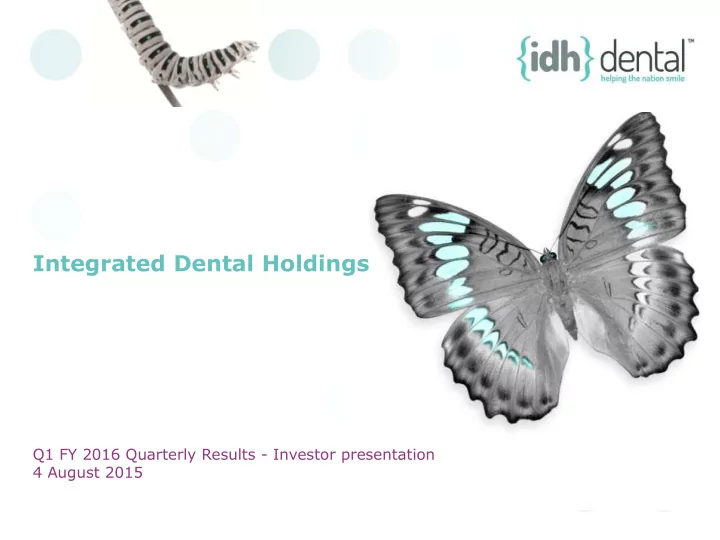 integrated dental holdings