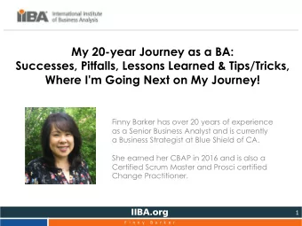 Where I'm Going Next on My Journey!  Finny Barker has over 20 years of experience  as a Senior
