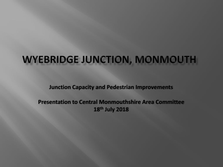 presentation to central monmouthshire area committee